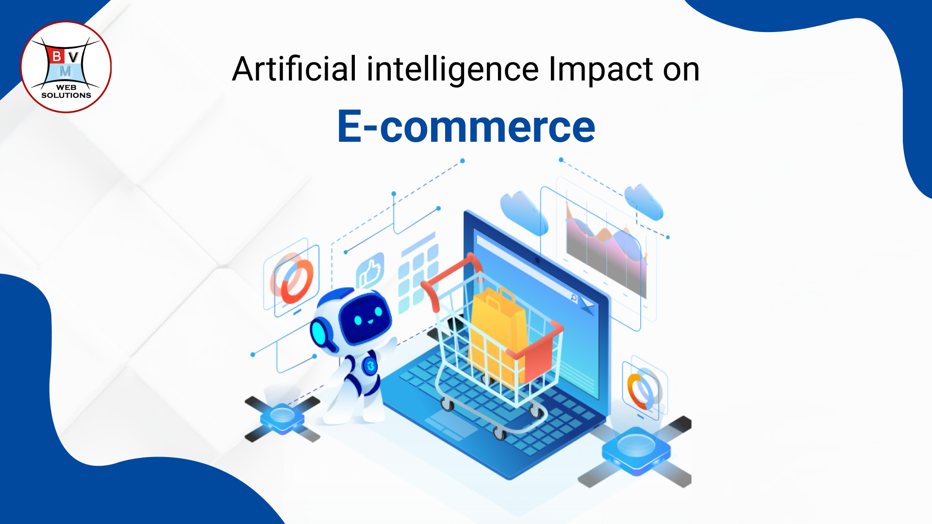 How Artificial Intelligence is Revolutionizing E-commerce</a>